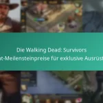 Die Walking Dead: Survivors Event-Meilensteinpreise für exklusive Ausrüstung