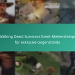 Die Walking Dead: Survivors Event-Meilensteinpreise für exklusive Gegenstände