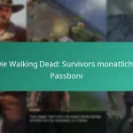 Die Walking Dead: Survivors monatliche Passboni