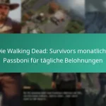 Die Walking Dead: Survivors monatliche Passboni für tägliche Belohnungen