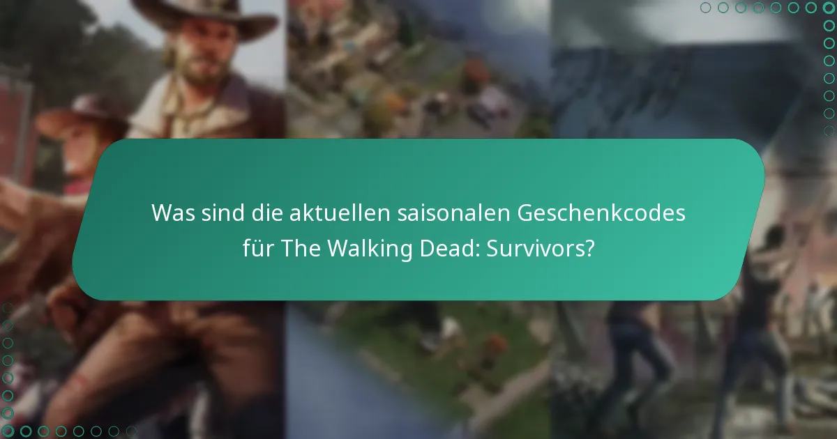 Wie können Spieler Geschenkcodes in The Walking Dead: Survivors einlösen?