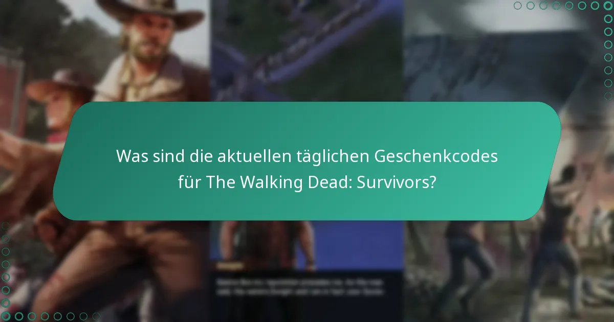 Wie kann ich Geschenkcodes in The Walking Dead: Survivors einlösen?