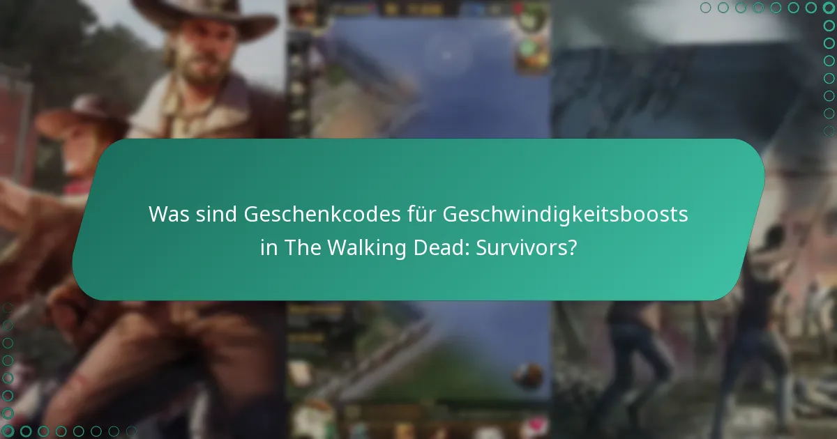 Wo finde ich aktuelle Geschenkcodes für Geschwindigkeitsboosts?
